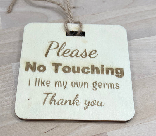Engraved ‘Please No Touching’ Wooden Stroller Sign - Perfect for New Parents